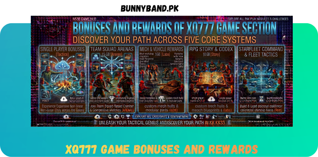 XQ777 Game Bonuses And Rewards in Pakistan