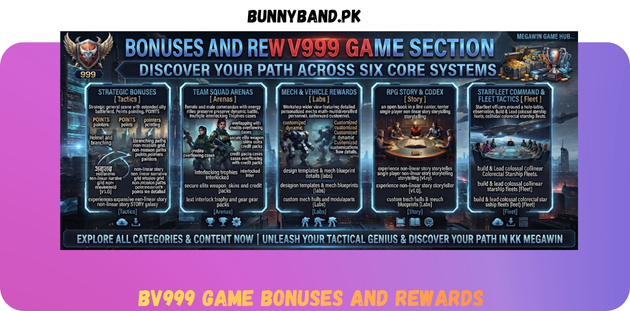 BV999 Game Bonuses And Rewards in Pakistan