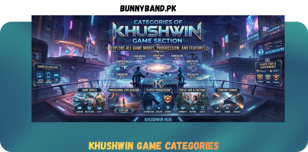 KHUSHWIN Game Categories in Pakistan