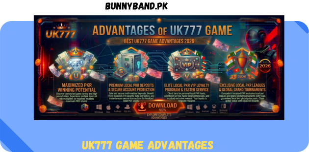 UK777 Game Advantages in Pakistan